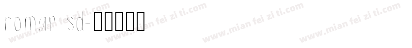 roman sd字体转换